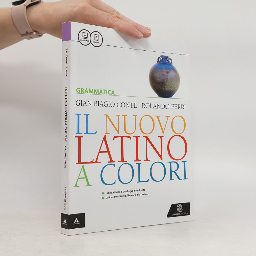 Various authors Il nuovo latino a colori. Grammatica