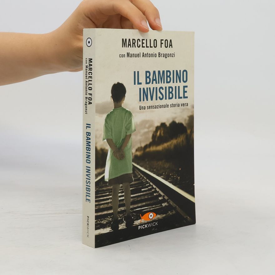 Manuel Antonio Bragonzi Il bambino invisibile