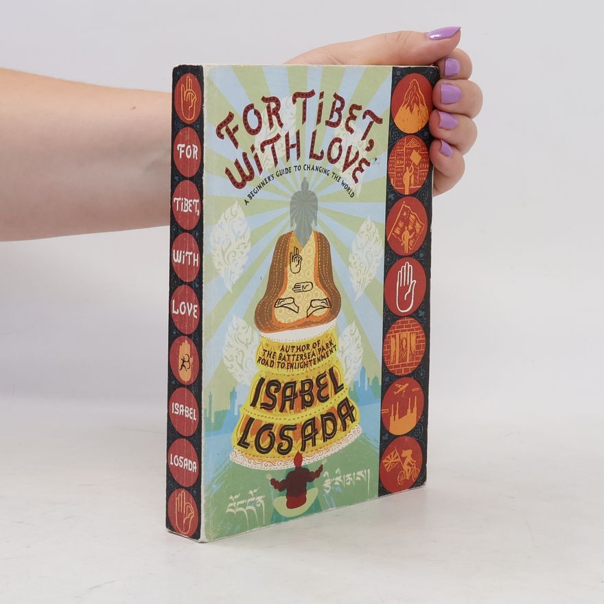 Isabel Losada For Tibet, with love