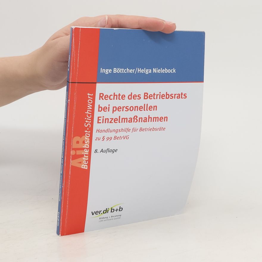 Inge Böttcher Rechte des Betriebsrats bei personellen Einzelmaßnahmen