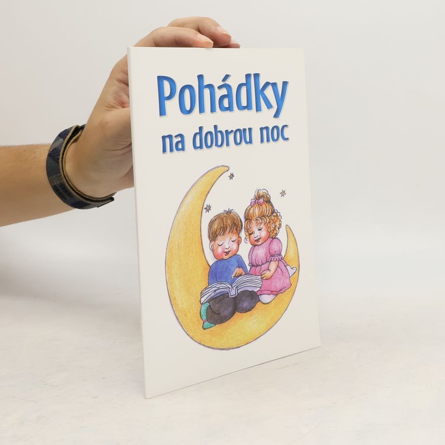 Kolektiv autorů Pohádky na dobrou noc