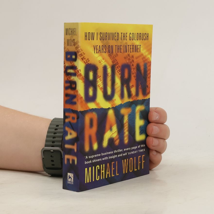 Michael Wolff OME: Burn Rate