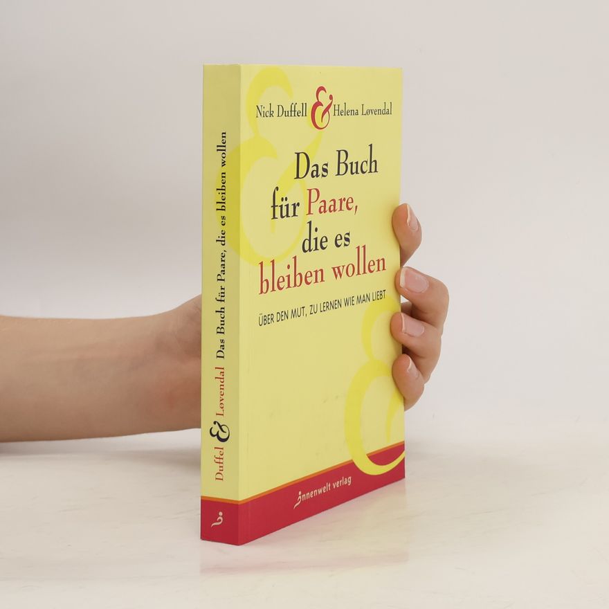 Nick Duffell Das Buch für Paare, die es bleiben wollen