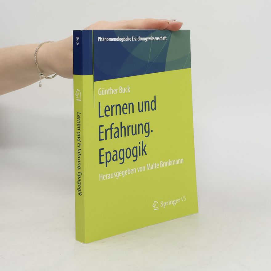 Günther Buck Lernen und Erfahrung, Epagogik