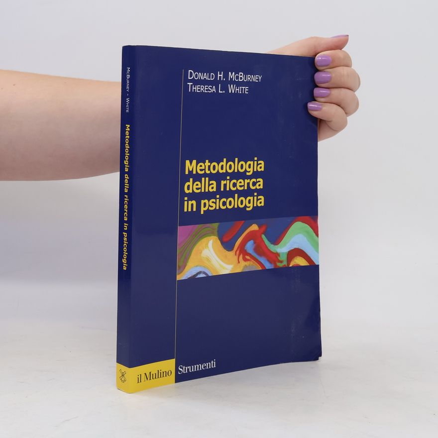 Theresa L. White Strumenti: Metodologia della ricerca in psicologia