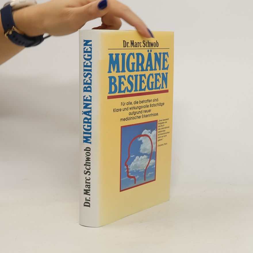 Marc Schwob Migräne besiegen