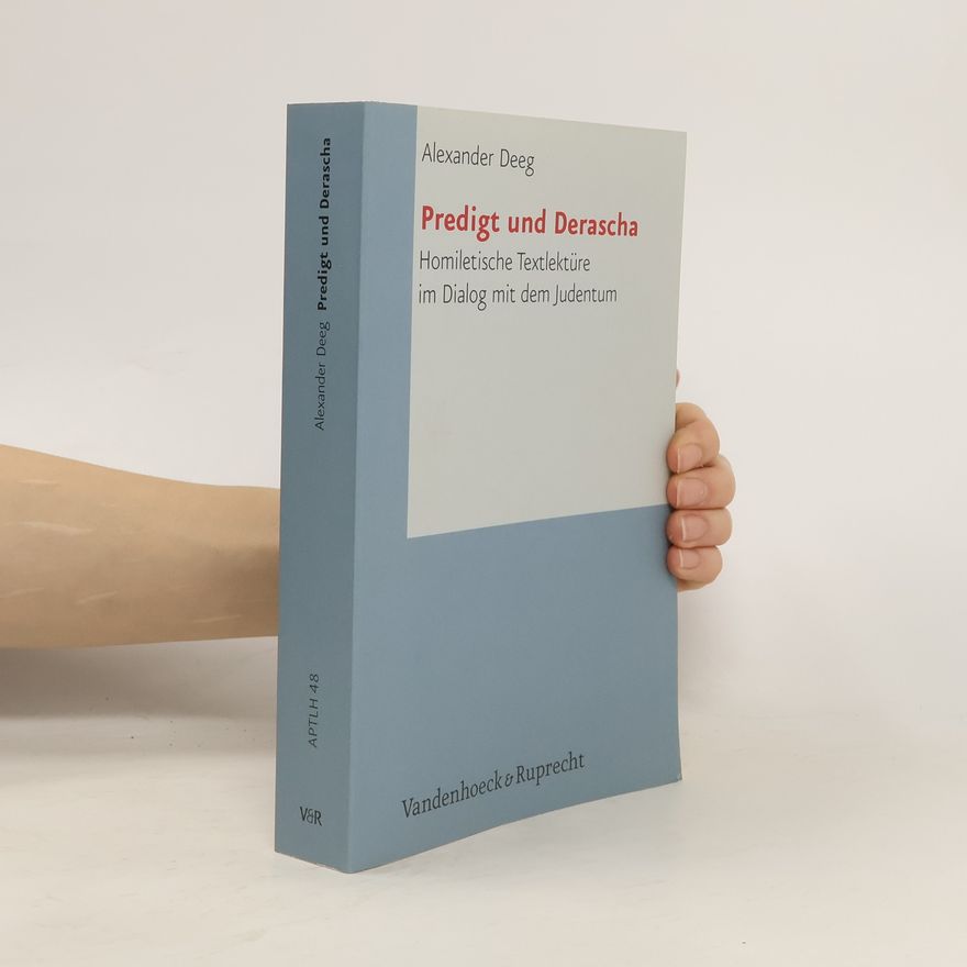 Alexander Deeg Predigt und Derascha