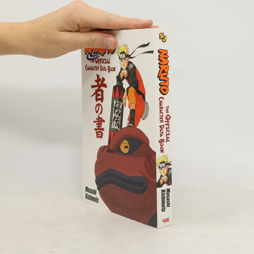 Masashi Kishimoto Naruto: The Official Character Data Book