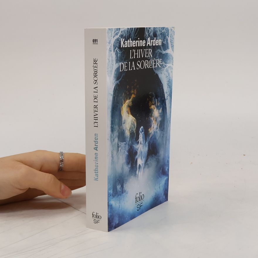 Katherine Arden L'hiver de la sorcière