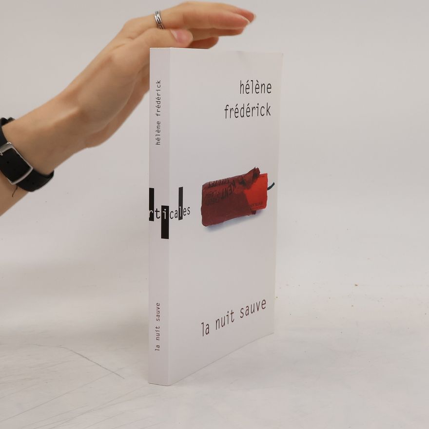 Hélène Frédérick La nuit sauve