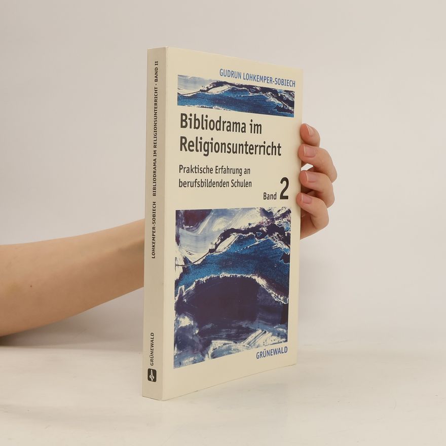Gudrun Lohkemper Sobiech Bibliodrama im Religionsunterricht
