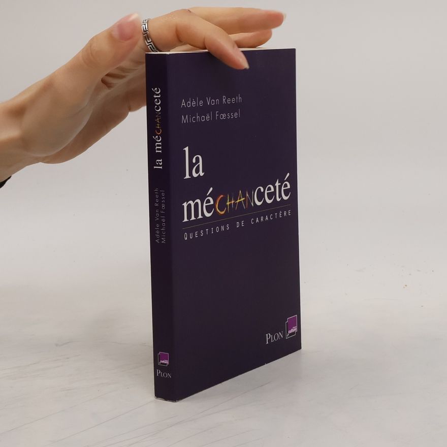 Michae l. Foessel La méchanceté