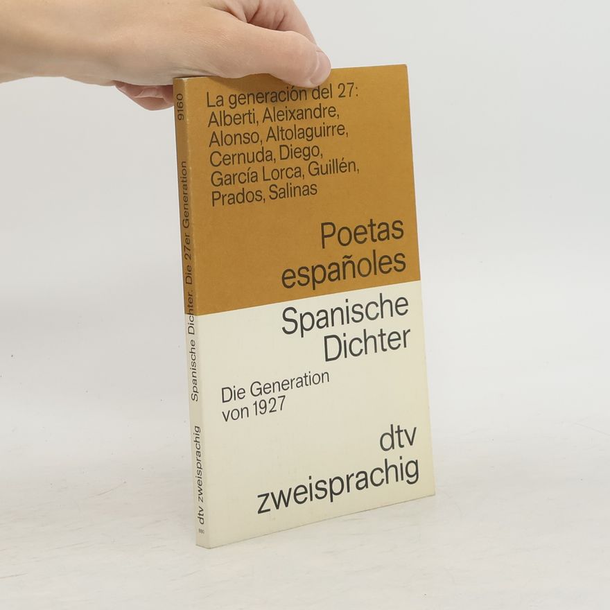 Prados Spanische Dichter. Die Generation von 1927 / Poetas españoles. Spanisch-Deutsch.