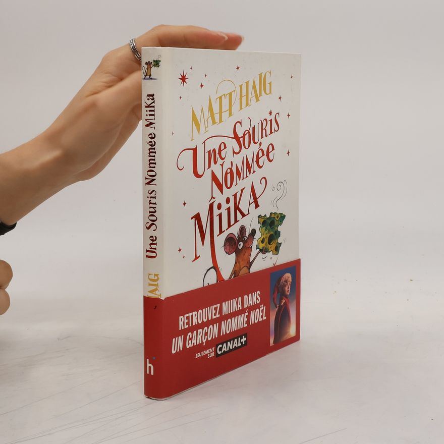 Matt Haig Une souris nommée Miika