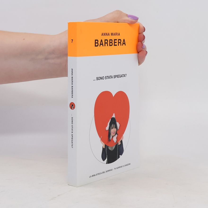 Anna Maria Barbera Sono stata spiegata? 7