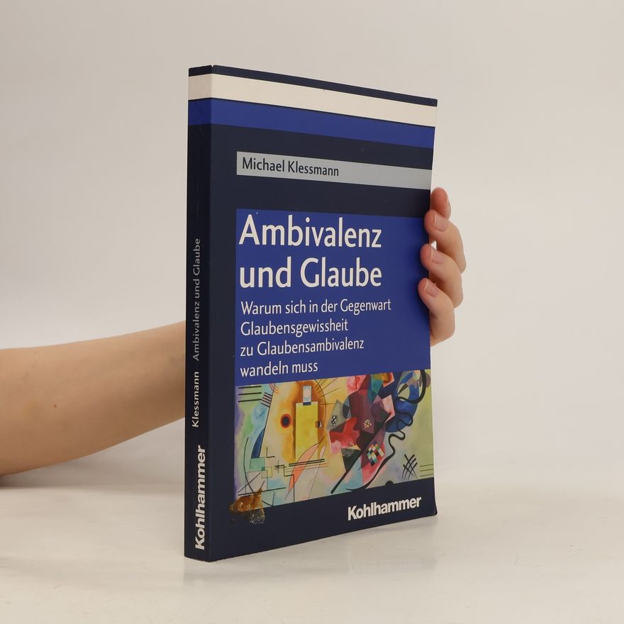 Michael Klessmann Ambivalenz und Glaube