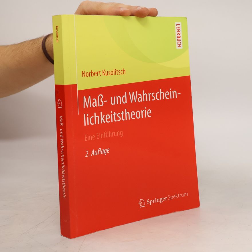 Norbert Kusolitsch Maß- und Wahrscheinlichkeitstheorie