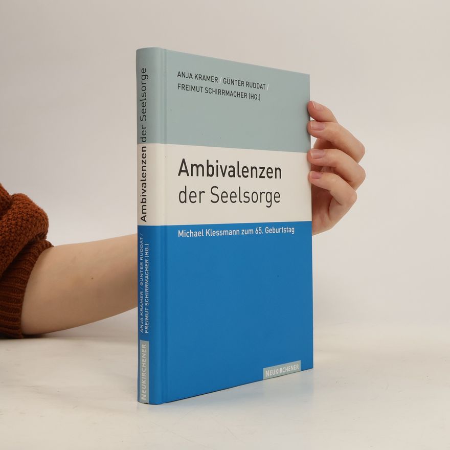 Anja Kramer Ambivalenzen der Seelsorge