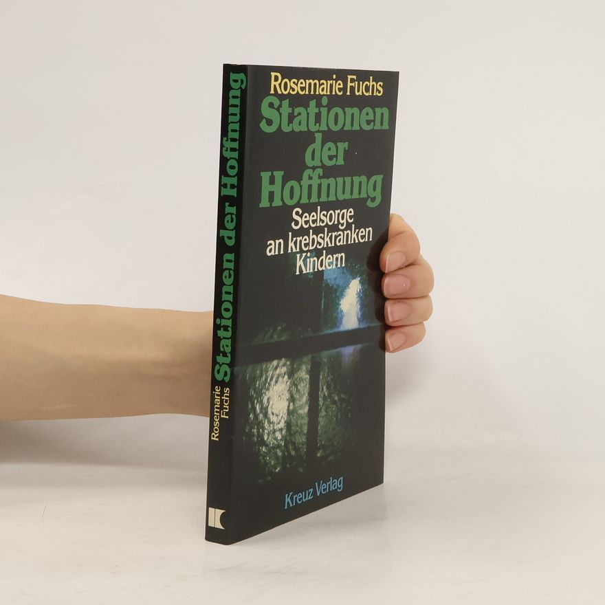 Rosemarie Fuchshofer Stationen der Hoffnung