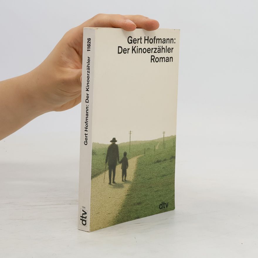 Gert Hofmann Der Kinoerzähler