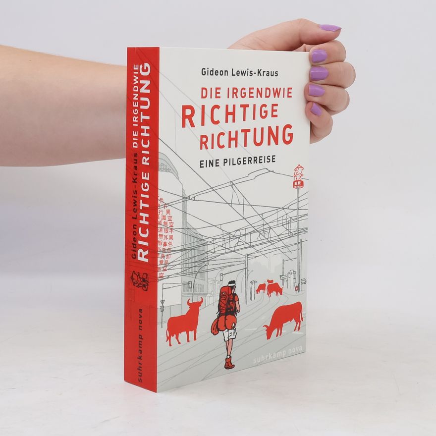 Gideon Lewis Kraus Die irgendwie richtige Richtung