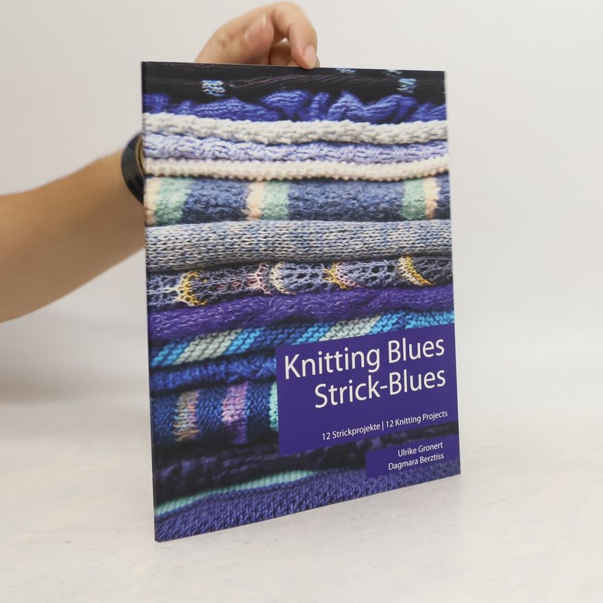 Ulrike Gronert Knitting Blues | Strick-Blues