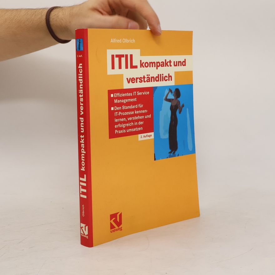 Alfred Olbrich ITIL kompakt und verständlich