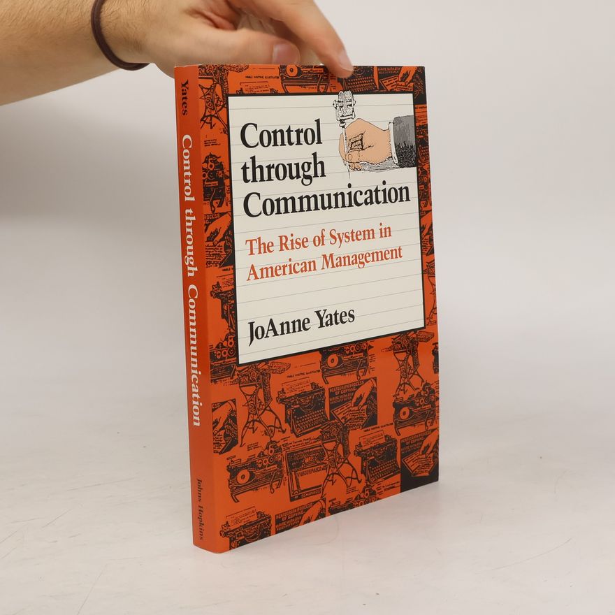 JoAnne Yates Control through Communication