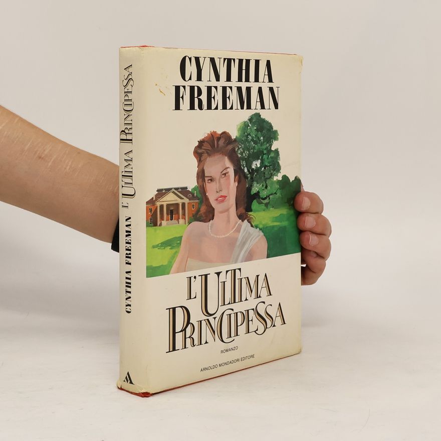 Cynthia Freeman L'ultima principessa