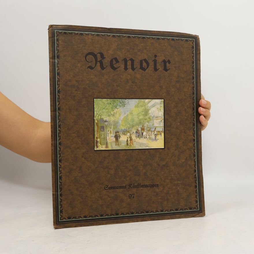 Julius Meier-Graefe August Renoir: Sieben Gemälde und eine Zeichnung des Künstlers