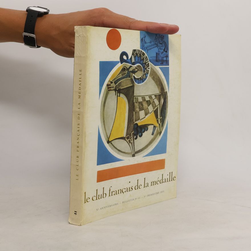 Collectif d'auteurs Le club francais de la medaille