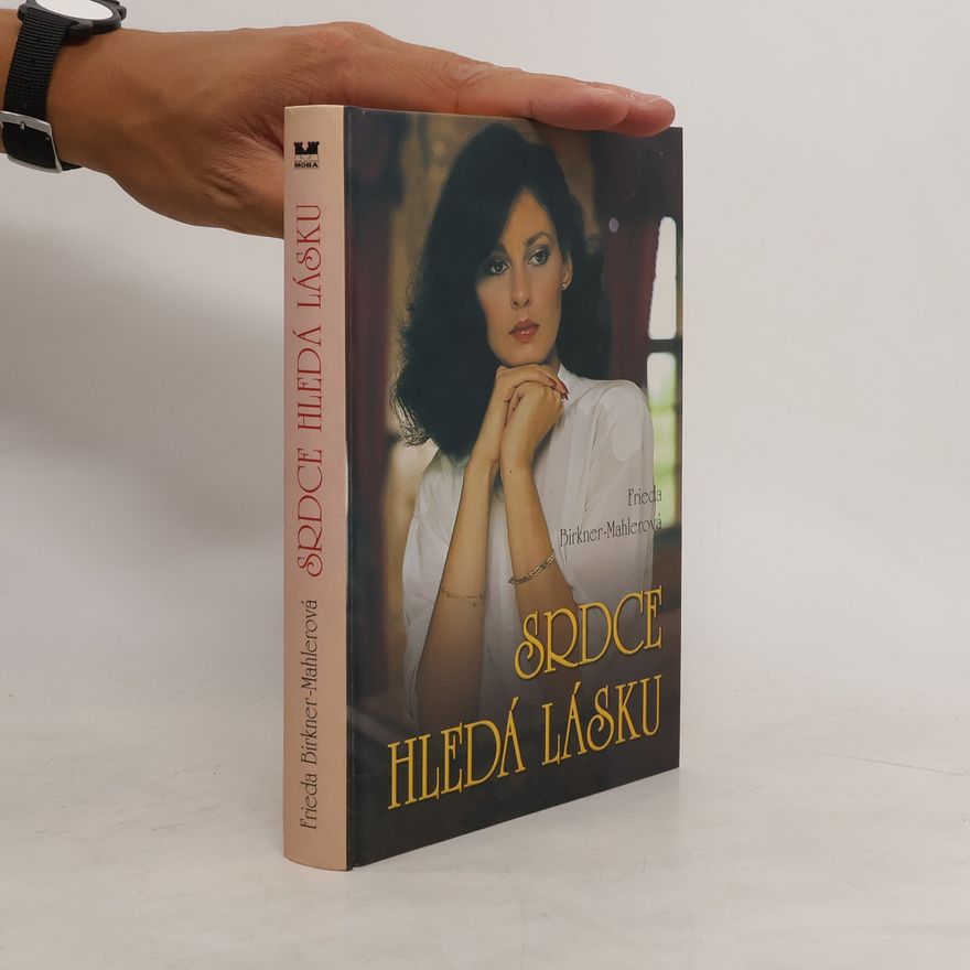 Friede Birkner Srdce hledá lásku