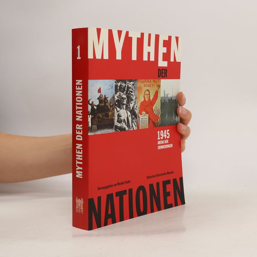 Monika Flacke Mythen der Nationen