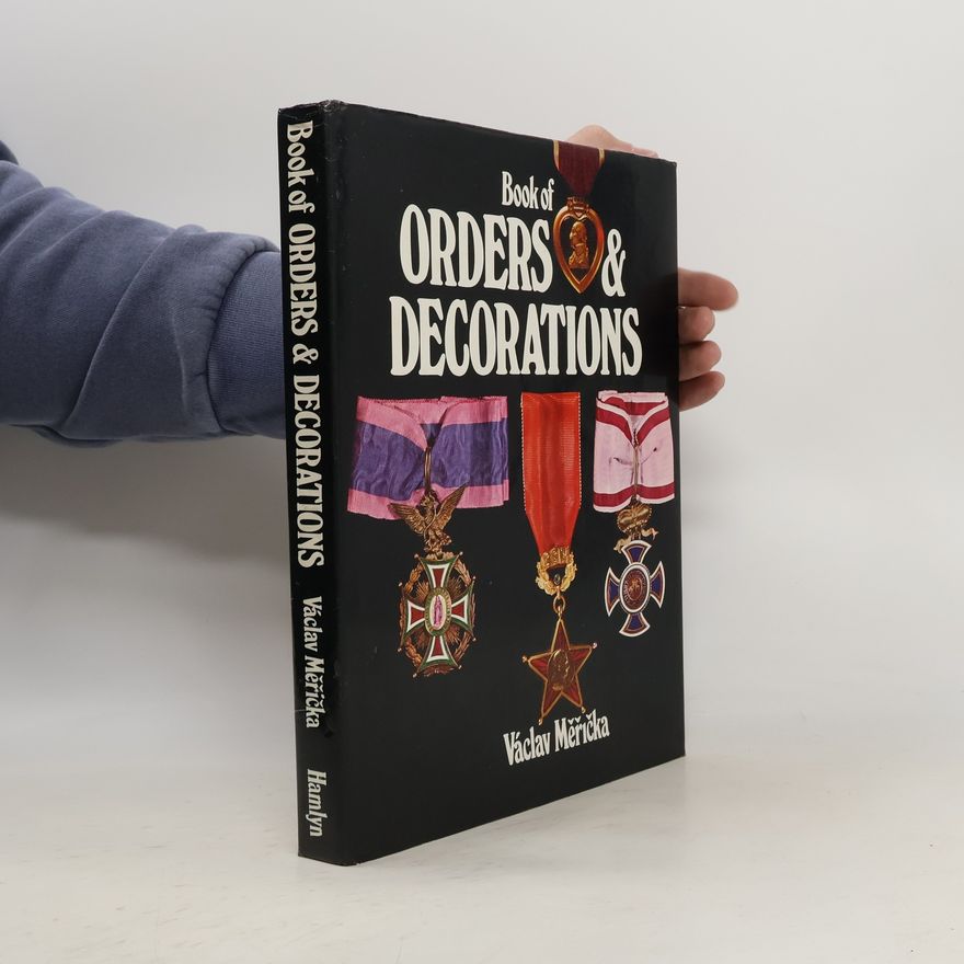 Václav Měřička The Book of Orders and Decorations