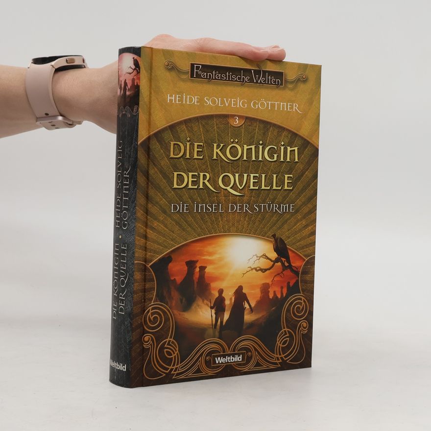 Heide Solveig Göttner Die Königin der Quelle