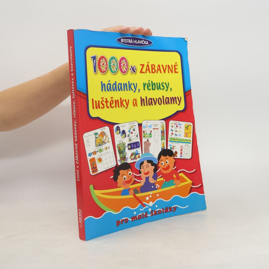 Rebo 1000x zábavné hádanky, rébusy, luštěnky a hlavolamy - 2. vydání