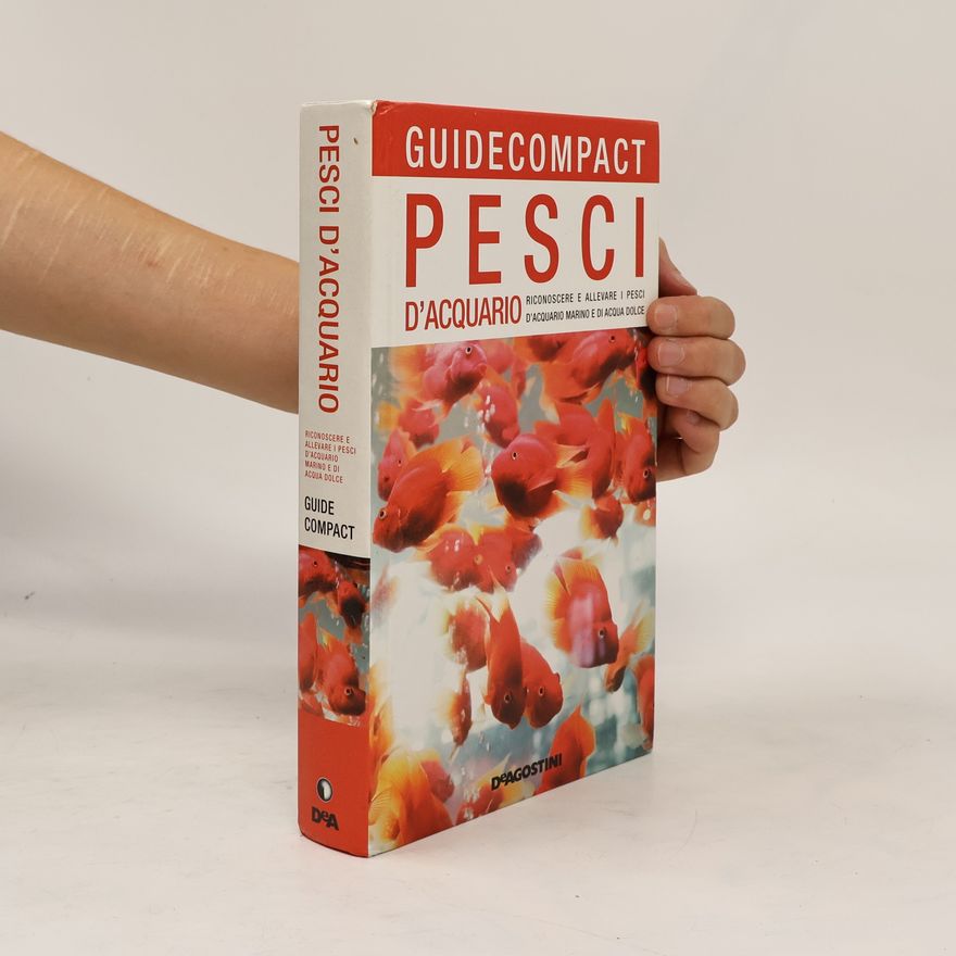 Mauro Mariani Guidecompact: Pesci d'acquario. Riconoscere e allevare i pesci d'acquario marino e di acqua dolce