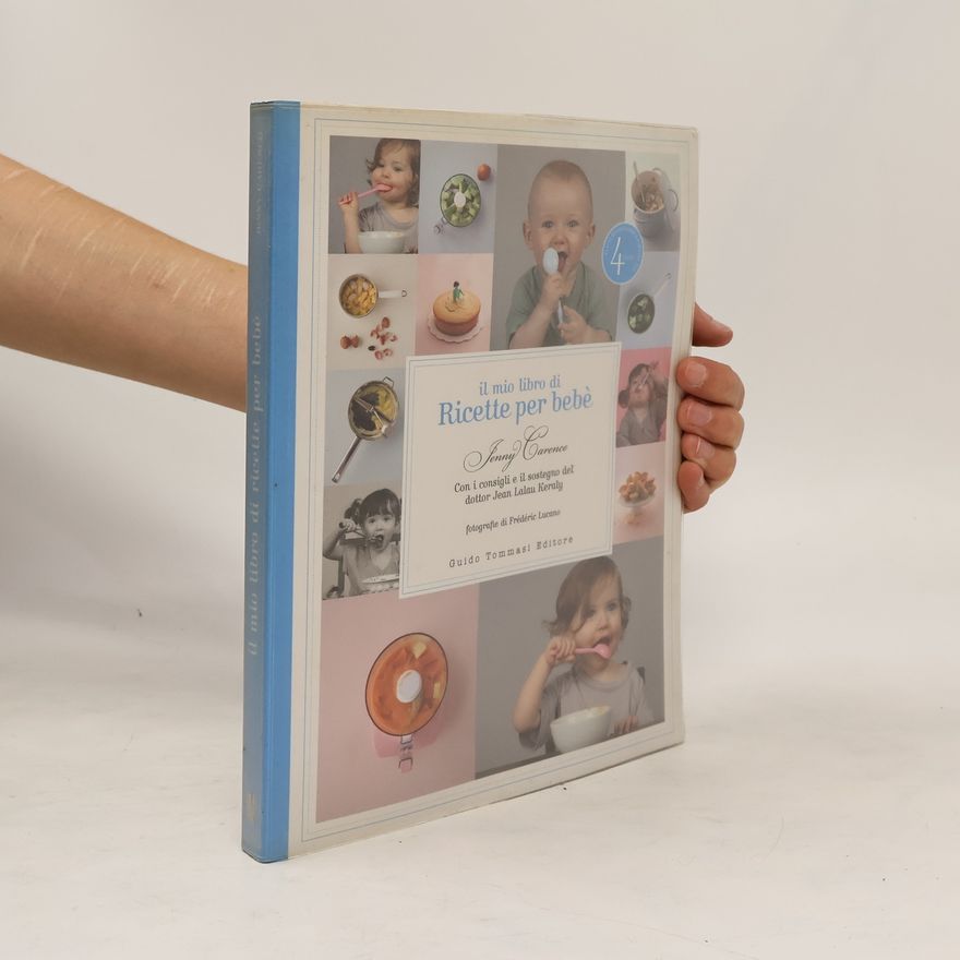 Jean Lalau Keraly Il mio libro di ricette per bebè
