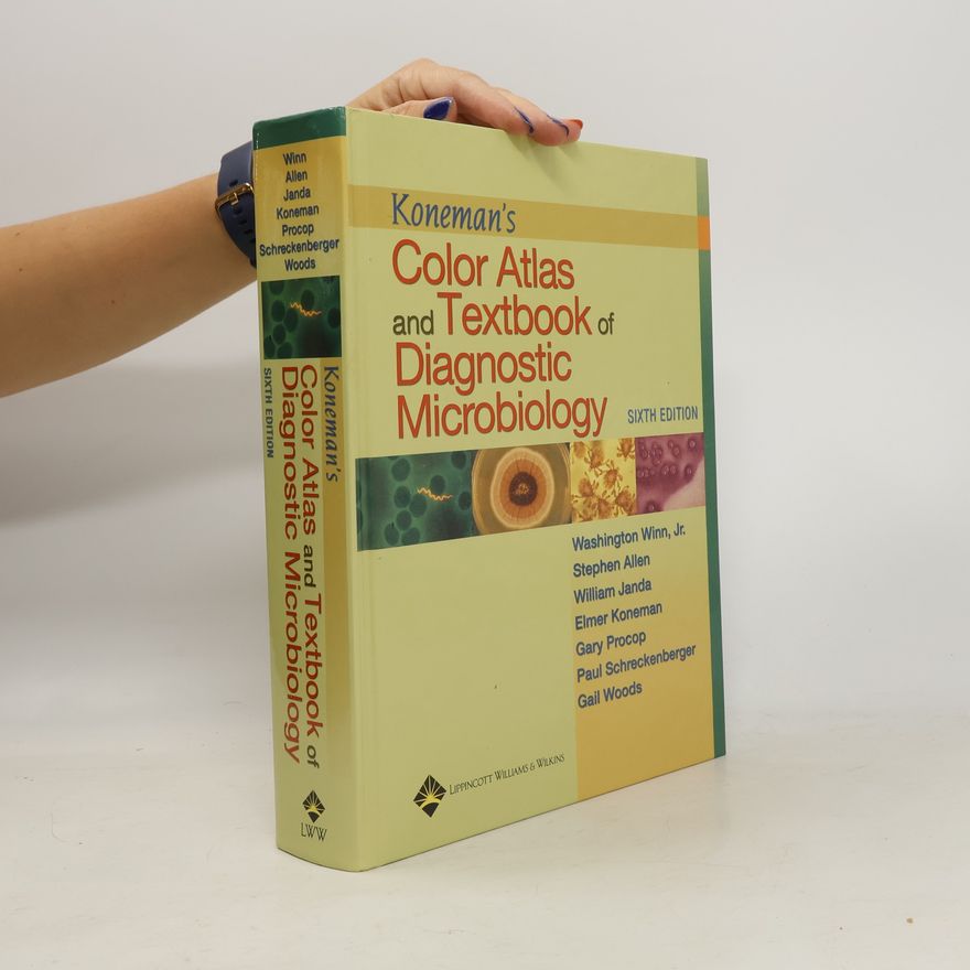 Elmer W. Koneman Koneman's Color Atlas and Textbook of Diagnostic Microbiology