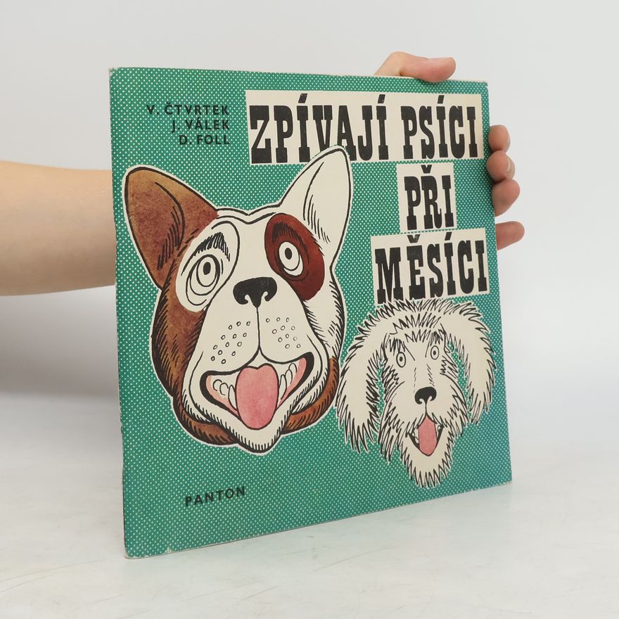 Jiří Válek Zpívají psíci při měsíci