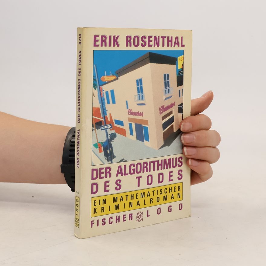 Erik Rosenthal Der Algorithmus des Todes