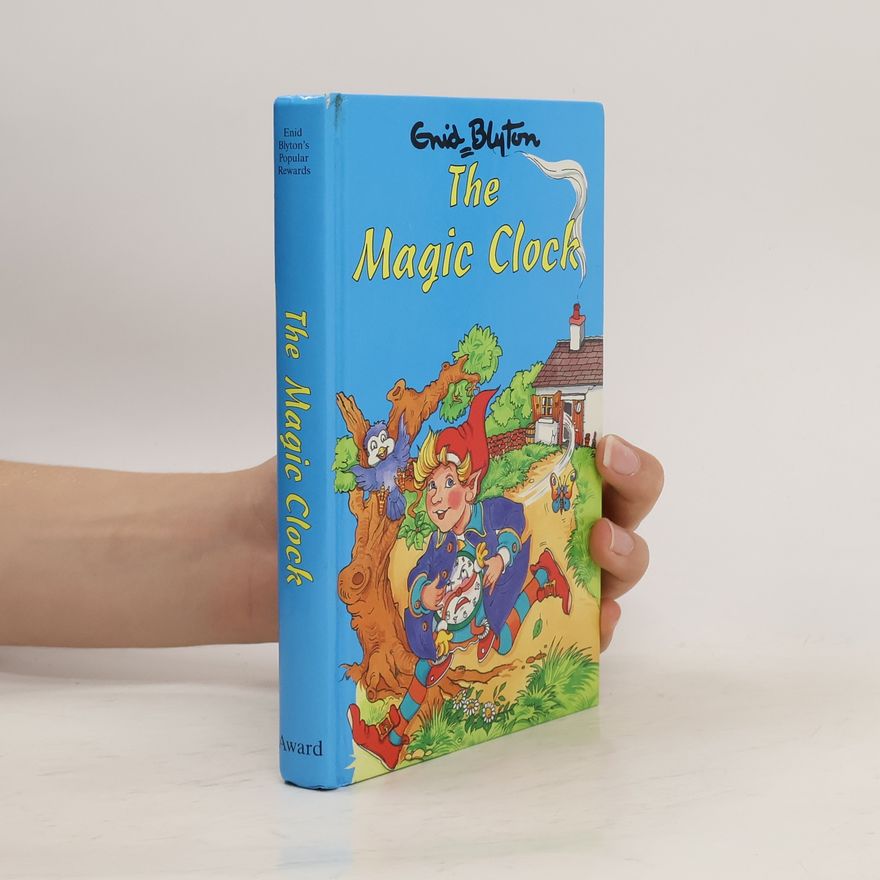 Enid Blyton The Magic Clock