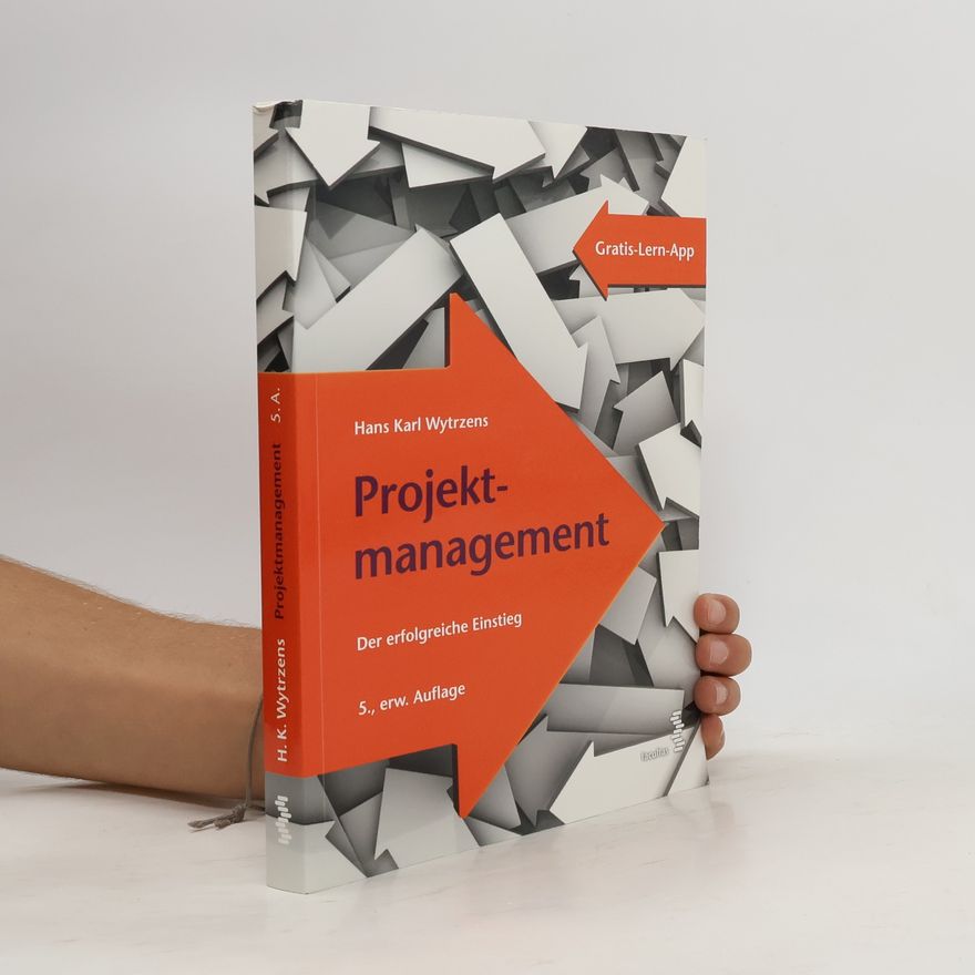 Hans Karl Wytrzens Projektmanagement