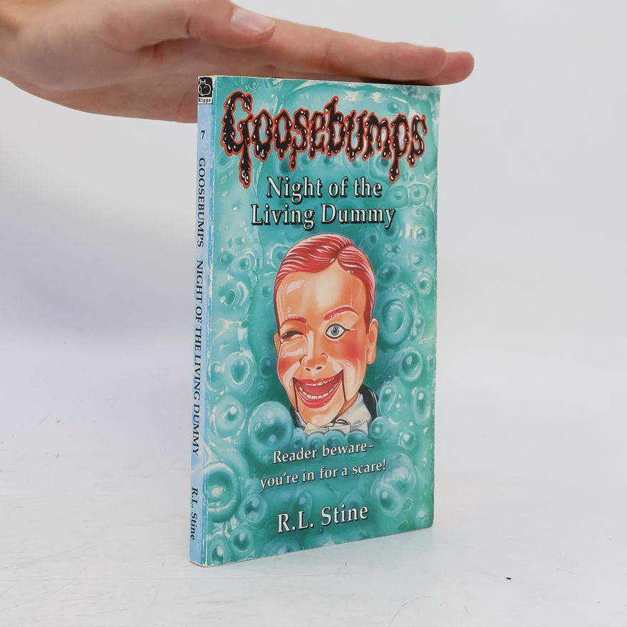 R. L. Stine Goosebumps - 7: Night of the Living Dummy