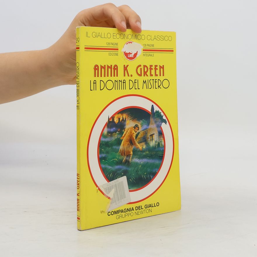 Anna Katharine Green La donna del mistero