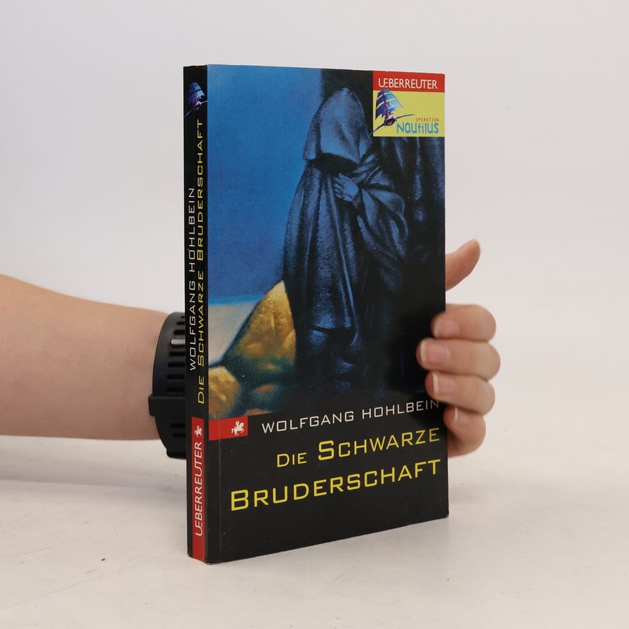 Wolfgang Hohlbein Die schwarze Bruderschaft