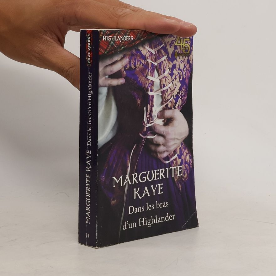 Marguerite Kaye Dans les bras d'un Highlander