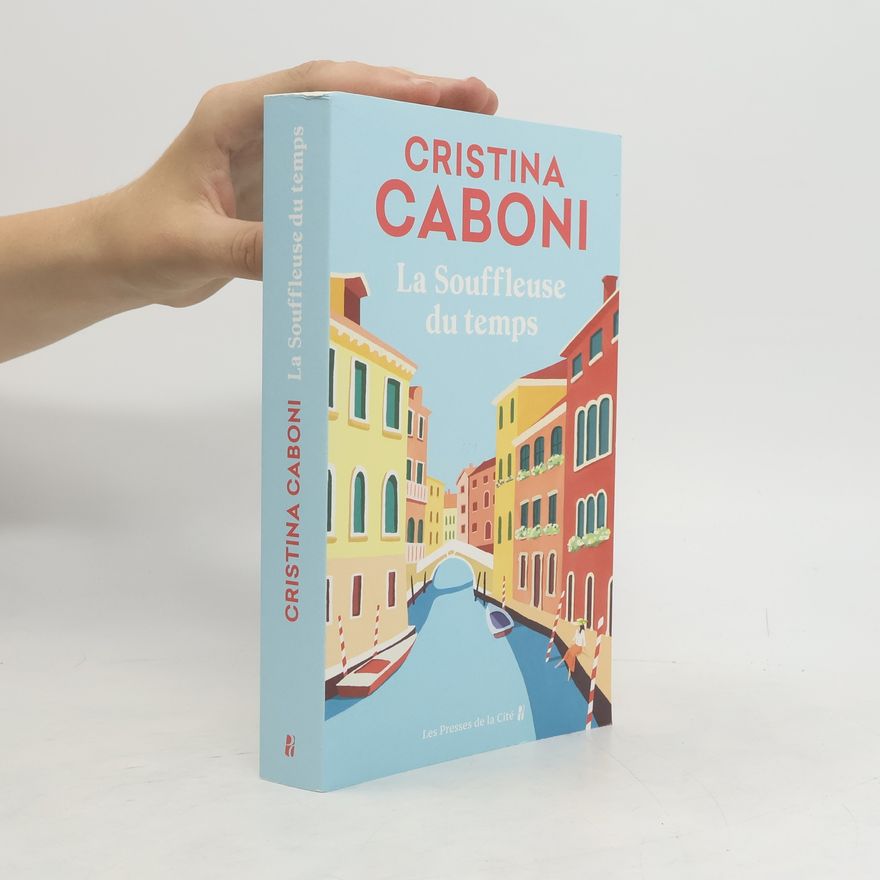 Cristina Caboni La souffleuse du temps