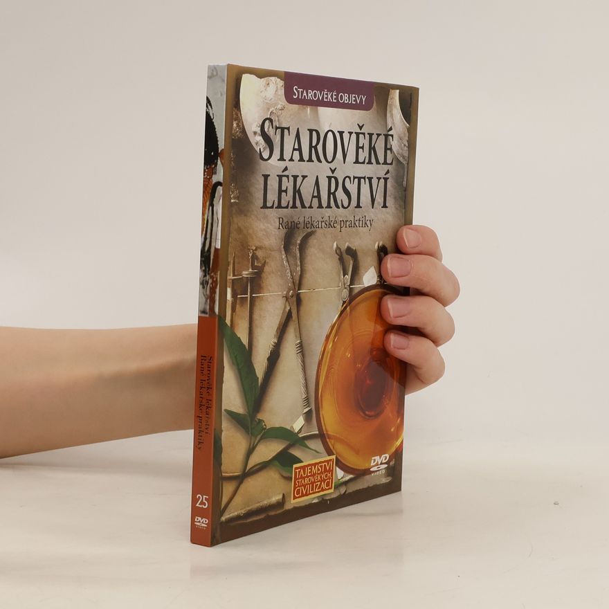 Kolektiv autorů Starověké lékařství. Rané lékařské praktiky