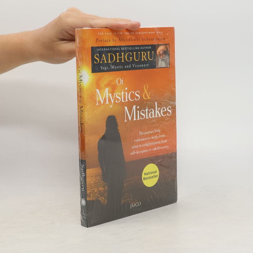 Sadhguru Of Mystics & Mistakes